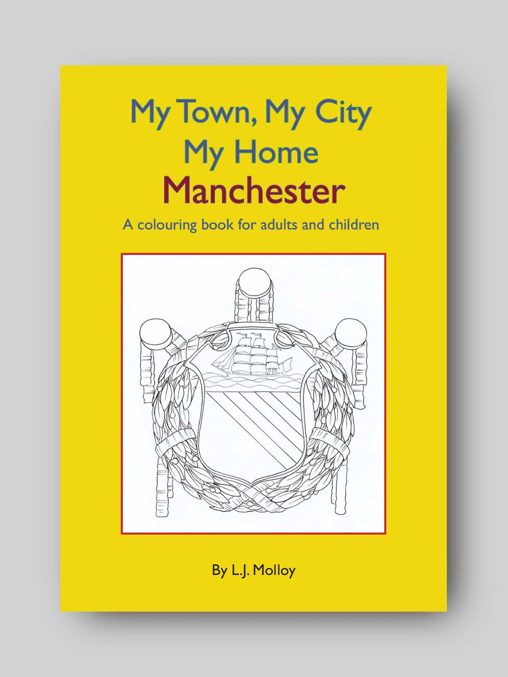 Manchester Colouring Book